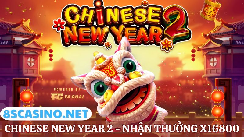 nổ hũ 8S Casino Chinese New Year 2