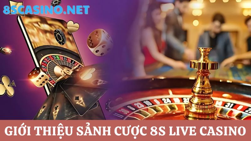 8S Live Casino