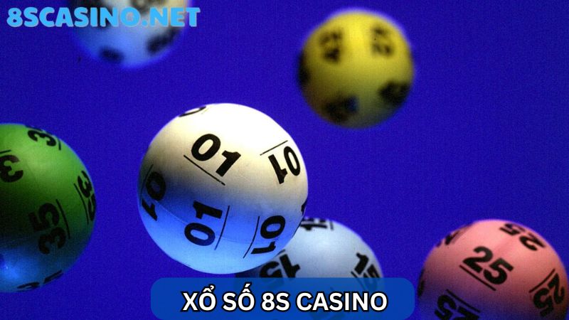 xổ số 8S Casino