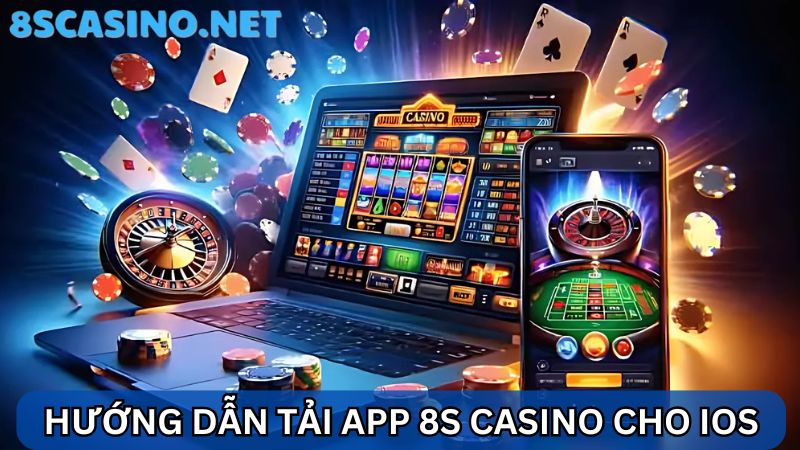 8s Casino tải app cho iOS