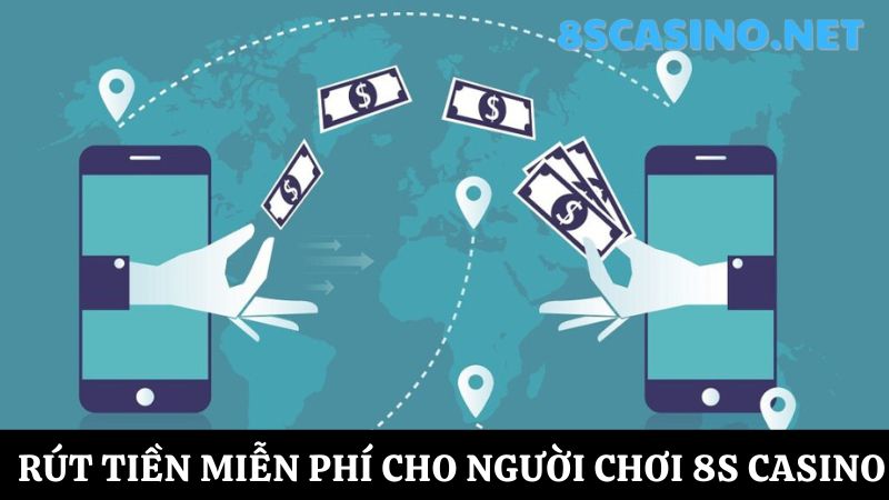 8S Casino rút tiền miễn phí 