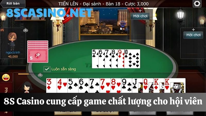 Game bài 8S Casino cung cấp an toàn