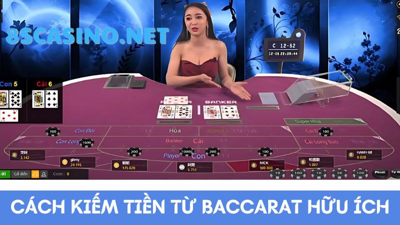 Cách kiếm tiền từ Baccarat