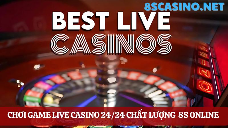 Nhà cái uy tín 8s casino live casino 24/24