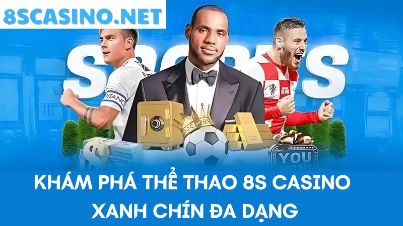 thể thao 8S Casino