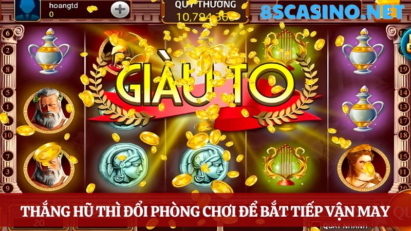 Mẹo chơi nổ hũ đổi phòng chơi slotgame 