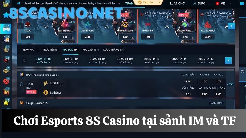 Esports 8S Casino sảnh IM và TF